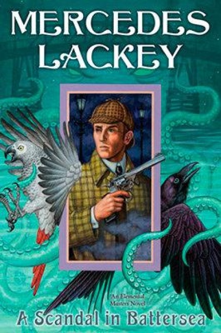 A Scandal in Battersea - Mercedes Lackey