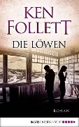 Die Löwen - Ken Follett