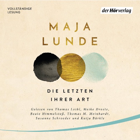 Die Letzten ihrer Art - Maja Lunde