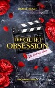 Cover-Bild zum Titel 'The Quiet Obsession' von 'Daniel Heart'