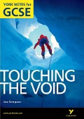 Cover-Bild zum Titel 'Touching the Void: York Notes GCSE (Grades A*-G)' von 'Racheal Smith'