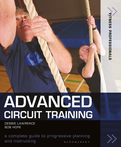 Advanced Circuit Training - Richard (Bob) Hope, Debbie Lawrence