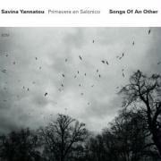 Songs Of An Other - Savina & Primavera En Salonico Yannatou