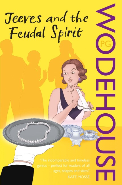 Jeeves and the Feudal Spirit - P. G. Wodehouse