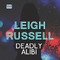 Deadly Alibi - Leigh Russell