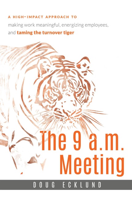 The 9 A.M. Meeting - Doug Ecklund