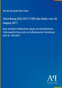 Cover-Bild zum Titel 'Verordnung (EU) 2017/1509 des Rates vom 30. August 2017' von 'Rat der Europäischen Union'