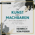 Die Kunst des Machbaren - Heinrich von Pierer