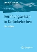 Rechnungswesen in Kulturbetrieben - Günther Dey