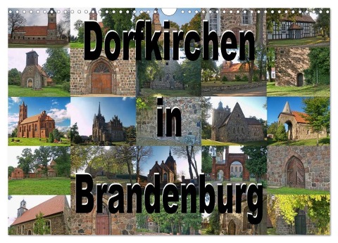Dorfkirchen in Brandenburg (Wandkalender 2024 DIN A3 quer), CALVENDO Monatskalender - Peter Morgenroth (Petmo)