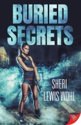 Cover-Bild zum Titel 'Buried Secrets' von 'Sheri Lewis Wohl'