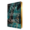 Cover-Bild zum Titel 'Our Infinite Fates. Deluxe Limited Edition' von 'Laura Steven'