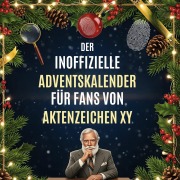 Cover-Bild zum Titel 'Der inoffizielle Adventskalender für Fans von Aktenzeichen XY' von 'Anna Bauer'
