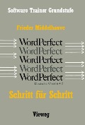 Cover-Bild zum Titel 'Word Perfect Schritt für Schritt' von 'Frieder Middelhauve'