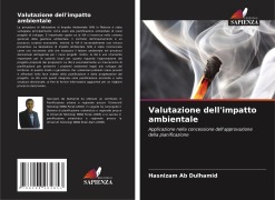 Cover-Bild zum Titel 'Valutazione dell'impatto ambientale' von 'Hasnizam Ab Dulhamid'