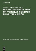 Cover-Bild zum Titel 'Die Professoren der Universität Rostock im Dritten Reich' von 'Michael Buddrus, Sigrid Fritzlar'
