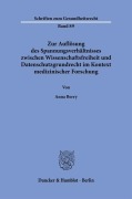 Cover-Bild zum Titel 'Zur Auflösung des Spannungsverhältnisses zwischen Wissenschaftsfreiheit und Datenschutzgrundrecht im Kontext medizinischer Forschung' von 'Anna Berry'