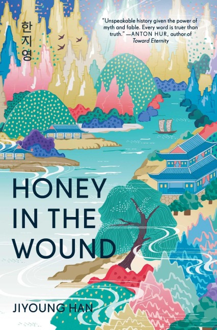 Honey in the Wound - Jiyoung Han