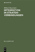 Cover-Bild zum Titel 'Integration in Staatenverbindungen' von 'Michael Kuschnick'