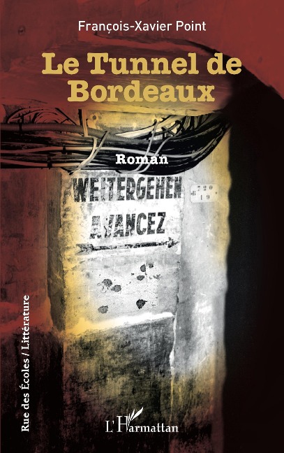 Le Tunnel de Bordeaux - Point