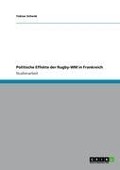 Cover-Bild zum Titel 'Politische Effekte der Rugby-WM in Frankreich' von 'Tobias Schenk'