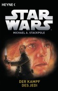 Cover-Bild zum Titel 'Star Wars(TM): Der Kampf des Jedi' von 'Michael A. Stackpole'