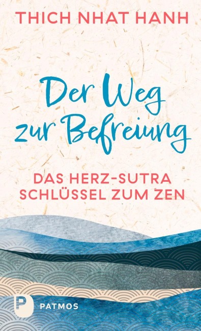 Der Weg zur Befreiung - Nhat Thich