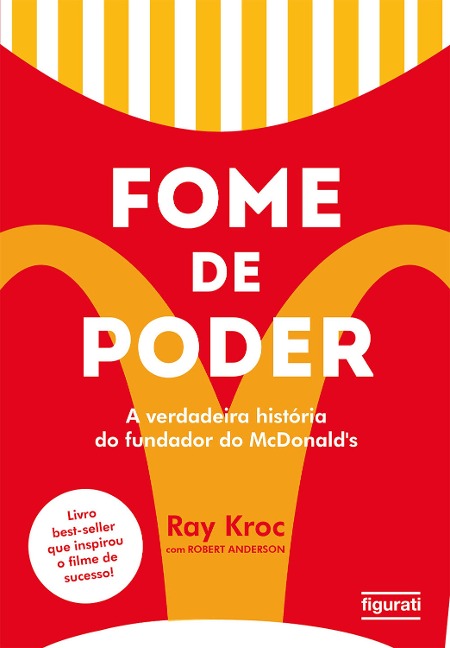 Fome de poder (resumo) - Ray Kroc