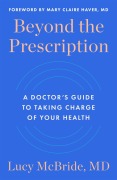Cover-Bild zum Titel 'Beyond the Prescription' von 'Lucy McBride'