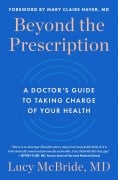 Cover-Bild zum Titel 'Beyond the Prescription' von 'Lucy McBride'