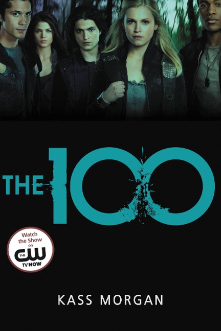 The 100 - Kass Morgan