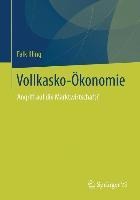 Vollkasko-Ökonomie - Falk Illing