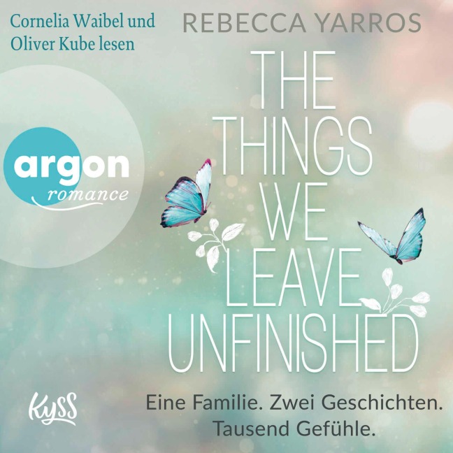 The things we leave unfinished - Rebecca Yarros