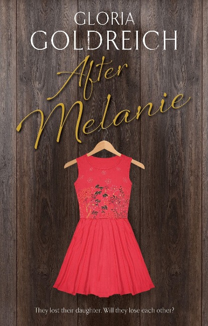 After Melanie - Gloria Goldreich