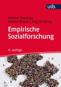 Cover-Bild zum Titel 'Empirische Sozialforschung' von 'Helmut Kromrey, Jochen Roose, Jörg Strübing'