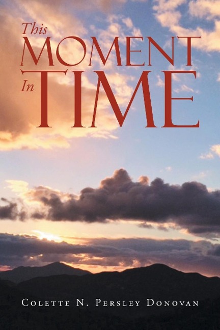 This Moment In Time - Colette Donovan