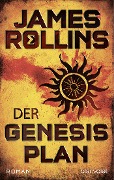 Cover-Bild zum Titel 'Der Genesis-Plan - SIGMA Force' von 'James Rollins'