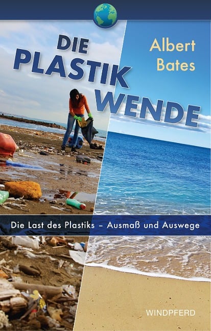 Die Plastik-Wende - Albert Bates