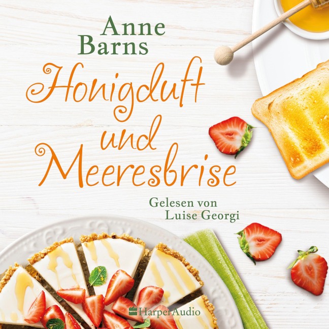 Honigduft und Meeresbrise (ungekürzt) - Anne Barns