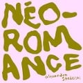 Néo-Romance - Alexandra Stréliski