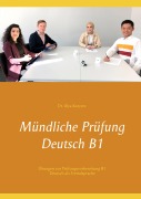 Cover-Bild zum Titel 'Mündliche Prüfung Deutsch B1' von 'Illya Kozyrev'