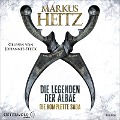 Die Legenden der Albae. Die komplette Saga (Die Legenden der Albae) - Markus Heitz