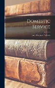Cover-Bild zum Titel 'Domestic Service' von 'Lucy Maynard Salmon'