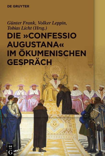 Die "Confessio Augustana" im ökumenischen Gespräch - 