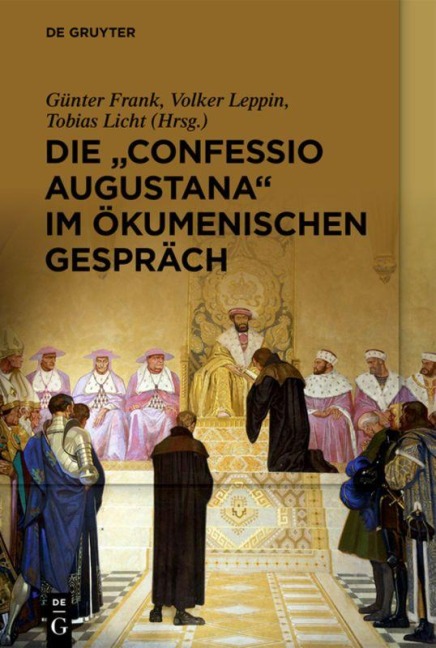 Die "Confessio Augustana" im ökumenischen Gespräch - 