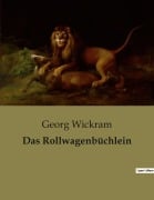 Cover-Bild zum Titel 'Das Rollwagenbüchlein' von 'Georg Wickram'