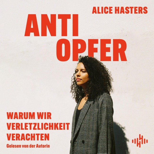 Anti Opfer - Alice Hasters