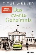 Das zweite Geheimnis - Titus Müller