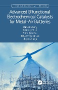 Cover-Bild zum Titel 'Advanced Bifunctional Electrochemical Catalysts for Metal-Air Batteries' von 'Yan-Jie Wang, Rusheng Yuan, David P. Wilkinson, Jiujun Zhang, Anna Ignaszak'