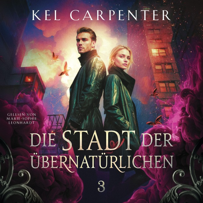 Die Stadt der Übernatürlichen 3 - Dark Fantasy Hörbuch - Kel Carpenter